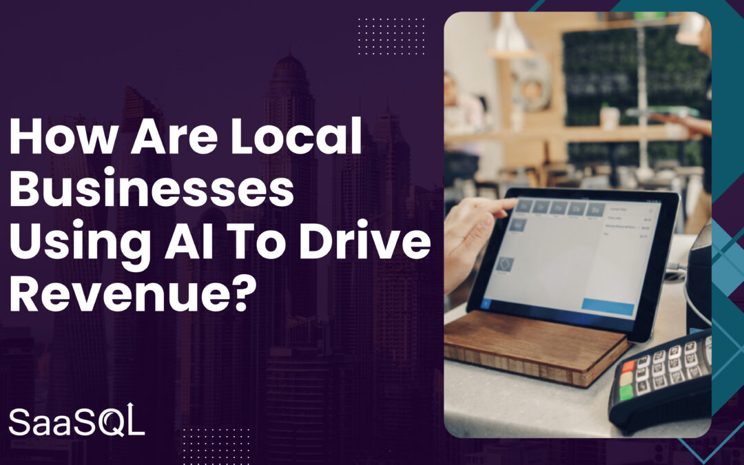 How Local Businesses Using AI Drive Growth and Stay Competitive