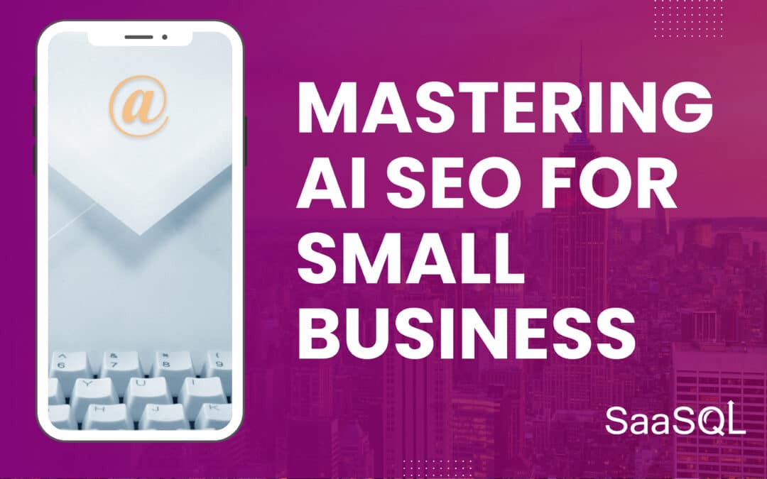 AI Email Marketing for Small Business: How Automation & Personalization Drive Leads